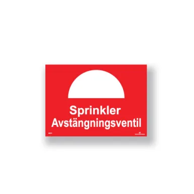Skylt / Sprinkler avst. Ventil