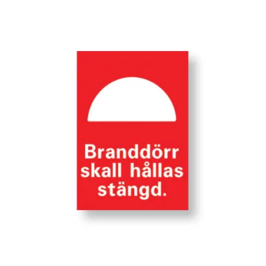 Dekal / Branddörr skall hållas stängd