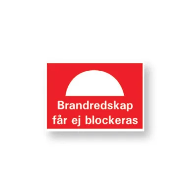 Skylt / Brandredskap får ej blockeras