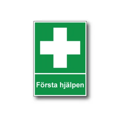 Skylt / Första hjälpen
