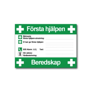 Skylt / Första hjälpen beredskap