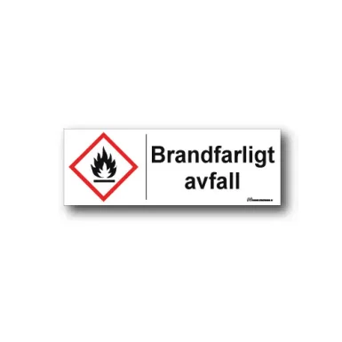 Skylt / Brandfarligt avfall