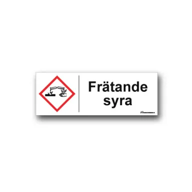 Skylt / Frätande syra