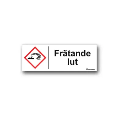 Skylt / Frätande lut