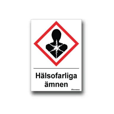 Skylt / Hälsofarliga ämnen