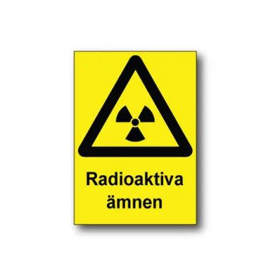 Skylt / Radioaktiva ämnen