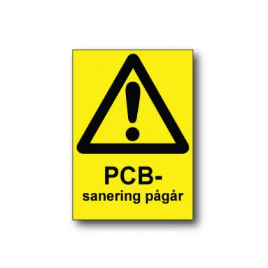 Skylt / PCBsanering pågår