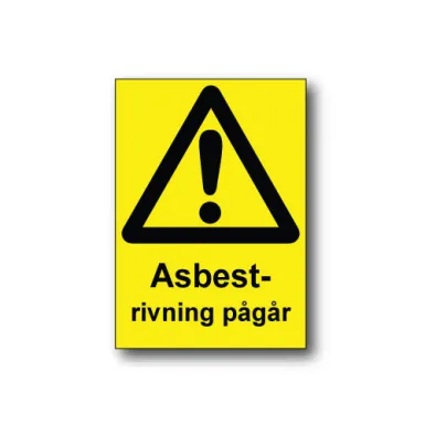Skylt / Asbestrivning pågår