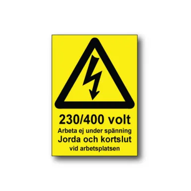 Skylt / 230/400 Volt Arbeta ej under spännning
