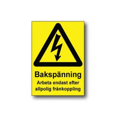 Skylt / Bakspänning