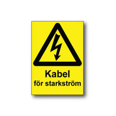 Skylt / Kabel för starkström