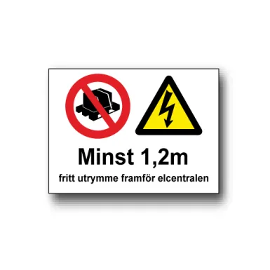 Skylt / Minst 1,2m