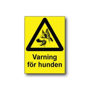 Skylt / Varning för hunden
