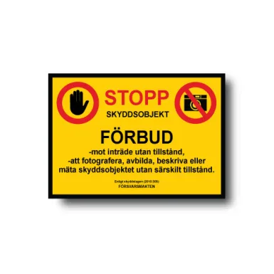Skylt / Stopp skyddsobjekt….. Försvarsmakten