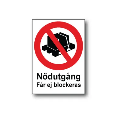 Skylt / Nödutgång får ej blockeras