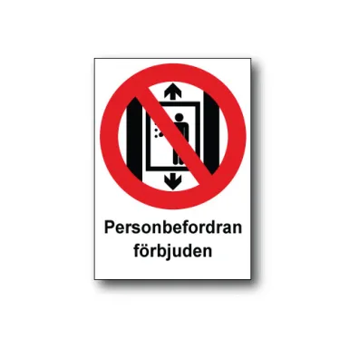 Skylt / Personbefordran förbjuden