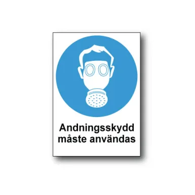 Skylt / Andningsskydd måste användas