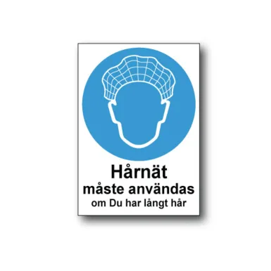Skylt / Hårnät måste användas