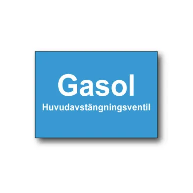 Skylt / Gasol Huvudavstängningsventil