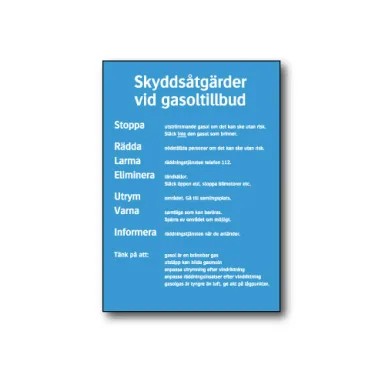 Skylt / Skyddsåtgärder vid gasoltillbud