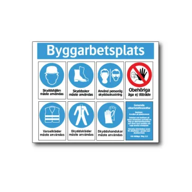 Skylt / Byggarbetsplats 1