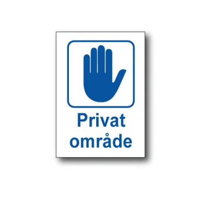 Skylt / Privat område