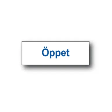 Skylt / Öppet