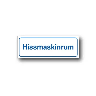 Skylt / Hissmaskinrum