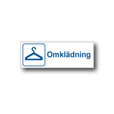 Skylt / Omklädning