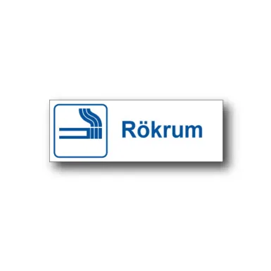Skylt / Rökrum