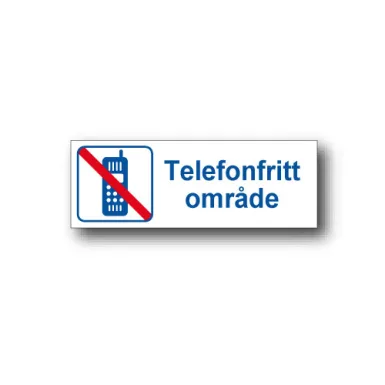 Skylt / Telefonfritt område