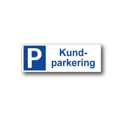 Skylt / Kundparkering