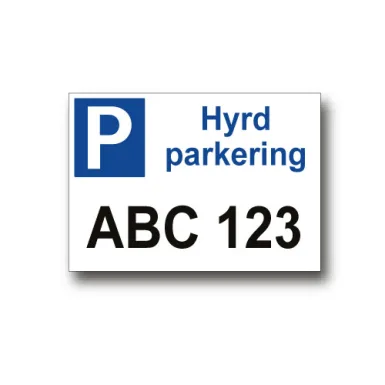 Skylt / Hyrd parkering regnummer