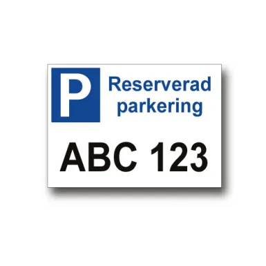 Skylt / Reserverad parkering regnummer