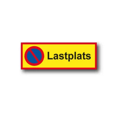Skylt / Lastplats