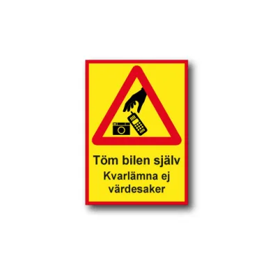 Skylt / Töm bilen själv