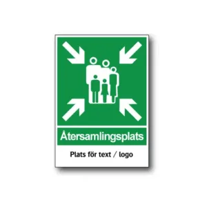 Skylt / Återsamlingsplats