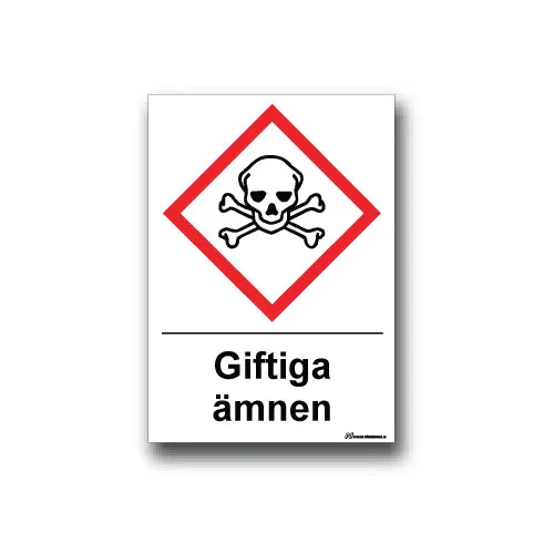 Skylt / Giftiga ämnen