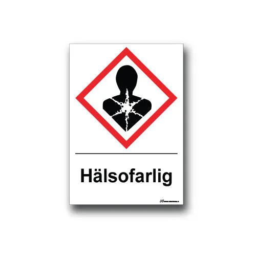 Skylt / Hälsofarlig