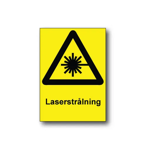 Skylt / Laserstrålning