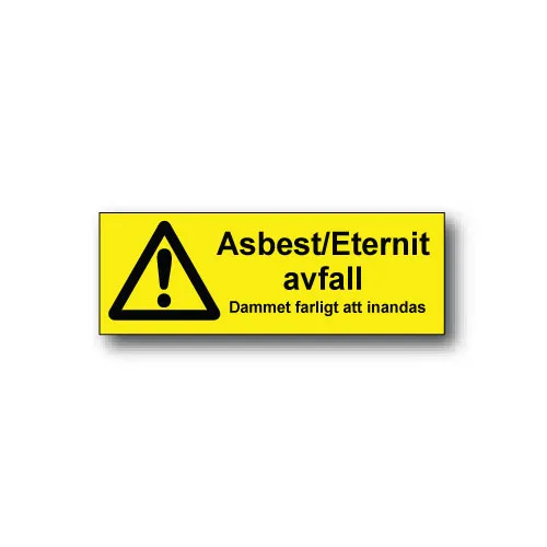 Skylt / Asbest/Eternit avfall