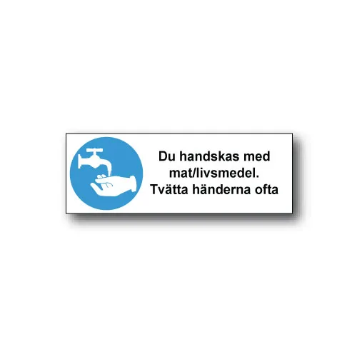Skylt / Du handskas med mat/livsmedel