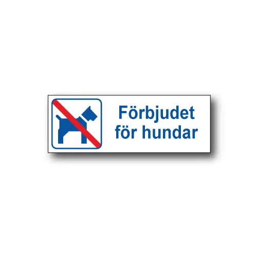 Skylt / Förbjudet för hundar