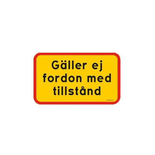 Gäller ej fordon med tillstånd