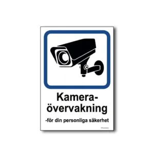 Skylt / Kamera övervakning